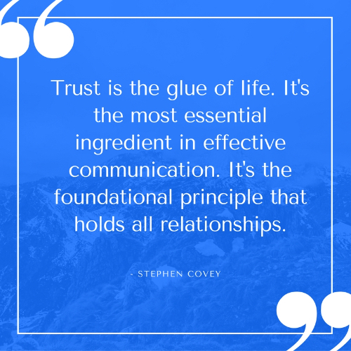 Trust is the glue of life